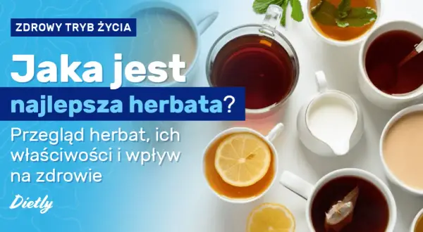 Jaka herbata najlepsza? Przewodnik po smakach i właściwościach